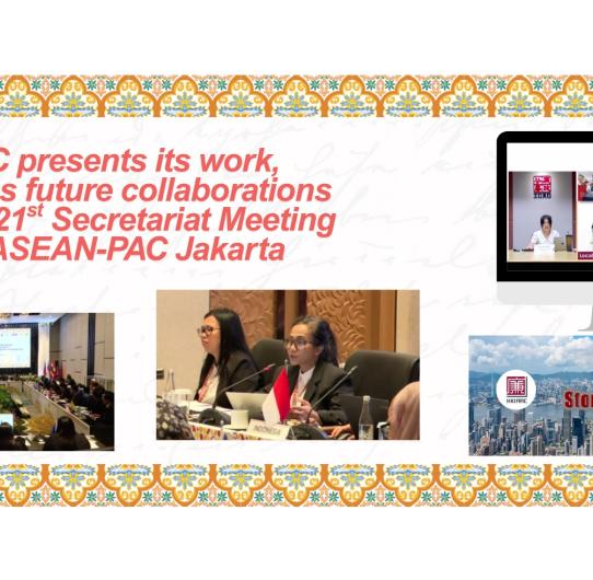 HKIAAC’s representative attended the 21st Secretariat Meeting of ASEAN-PAC and discussed potential collaboration
